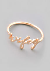 Rose Gold Wifey Ring - Size 6