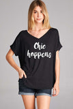 Chic Happens Tee