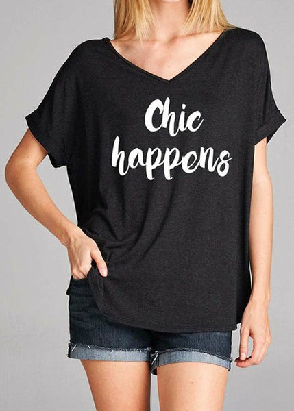 Chic Happens Tee