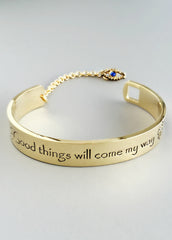 Good Things Will Come My Way Bangle